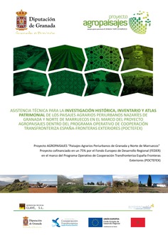 Atlas patrimonial de los paisajes agrarios periurbanos nazaríes de Granada y Norte de Marruecos. Atlas patrimonial de los paisajes agrarios periurbanos nazaríes de Granada y Norte de Marruecos.